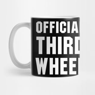 Official third wheel Mug